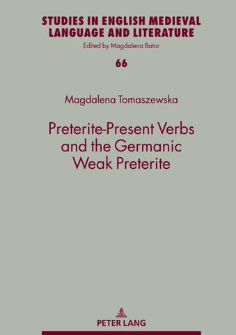 Preterite-Present Verbs and the Germanic Weak Preterite