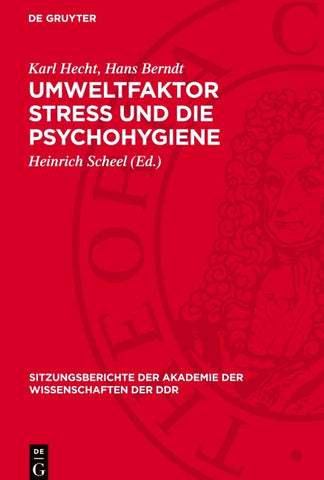 Umweltfaktor Stress und die Psychohygiene