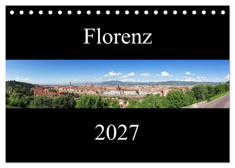 Florenz (Tischkalender 2027 DIN A5 quer), CALVENDO Monatskalender