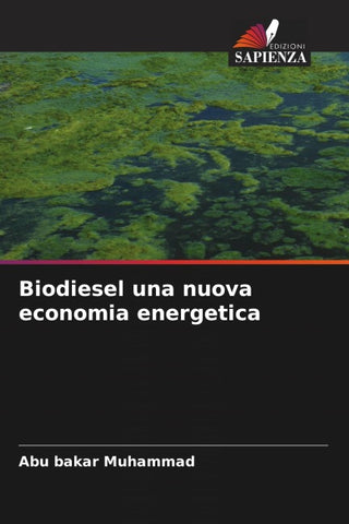 Biodiesel una nuova economia energetica