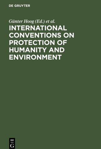 International Conventions on Protection of Humanity and Environment