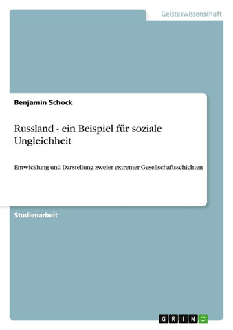 Russland - ein Beispiel für soziale Ungleichheit