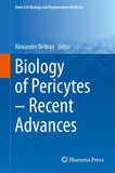 Biology of Pericytes – Recent Advances
