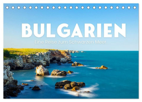 Bulgarien - Eine Reise zum Schwarzen Meer. (Tischkalender 2027 DIN A5 quer), CALVENDO Monatskalender