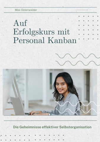 Auf Erfolgskurs mit Personal Kanban