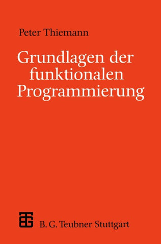 Grundlagen der funktionalen Programmierung