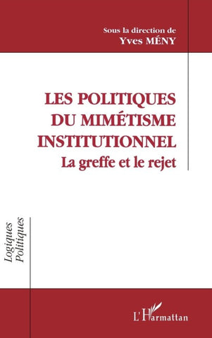 Les politiques de mimétisme institutionnel