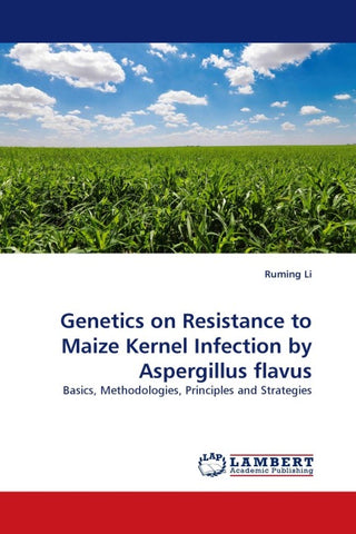 Genetics on Resistance to Maize Kernel Infection by Aspergillus flavus
