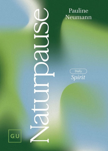 DAILY SPIRIT: Naturpause