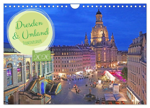 Dresden Terminplaner (Wandkalender 2026 DIN A4 quer), CALVENDO Monatskalender