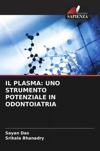 IL PLASMA: UNO STRUMENTO POTENZIALE IN ODONTOIATRIA