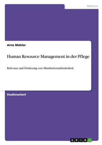 Human Resource Management in der Pflege