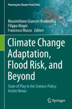 Climate Change Adaptation, Flood Risk, and Beyond