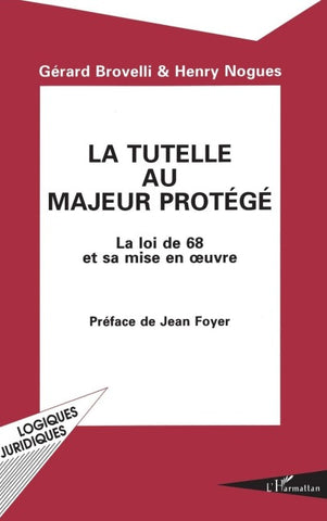 La tutelle au majeur protégé