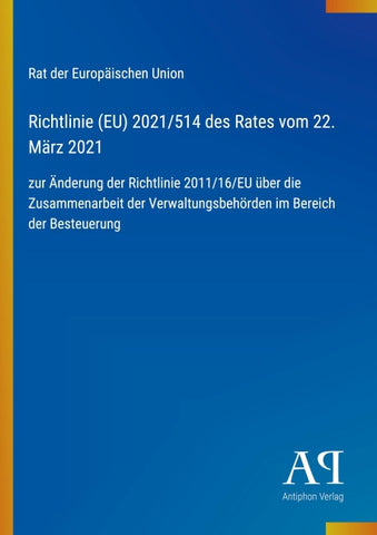 Richtlinie (EU) 2021/514 des Rates vom 22. März 2021
