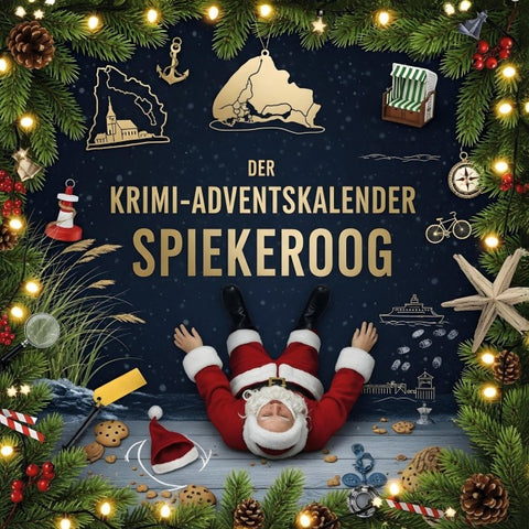 Der Krimi-Adventskalender Spiekeroog