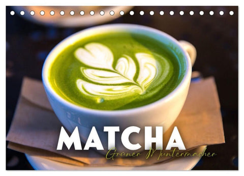 Matcha - Grüner Muntermacher (Tischkalender 2027 DIN A5 quer), CALVENDO Monatskalender