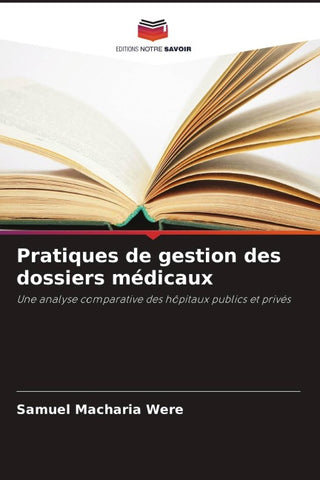 Pratiques de gestion des dossiers médicaux