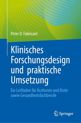 Klinisches Forschungsdesign und praktische Umsetzung