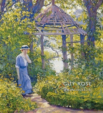 Guy Rose: Impressionist
