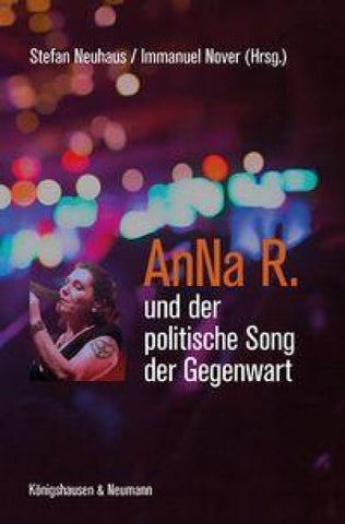 AnNa R. und der politische Song der Gegenwart