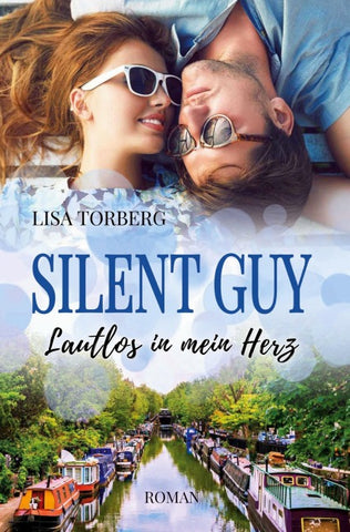 Silent Guy: Lautlos in mein Herz