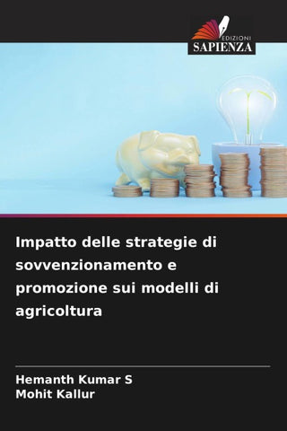 Impatto delle strategie di sovvenzionamento e promozione sui modelli di agricoltura