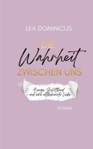 Die Wahrheit zwischen uns