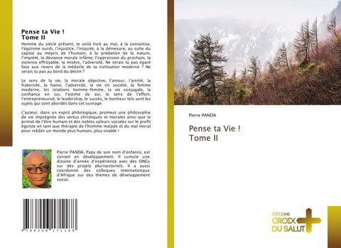 Pense ta Vie ! Tome II