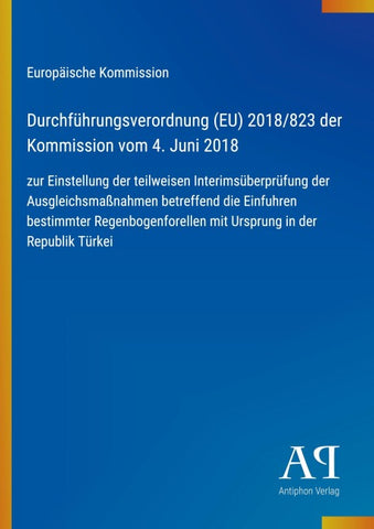 Durchführungsverordnung (EU) 2018/823 der Kommission vom 4. Juni 2018