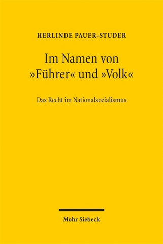 Im Namen von "Führer" und "Volk"