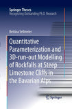Quantitative Parameterization and 3D‐run‐out Modelling of Rockfalls at Steep Limestone Cliffs in the Bavarian Alps