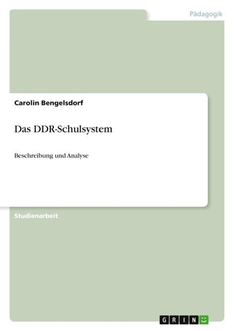 Das DDR-Schulsystem