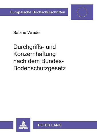 Durchgriffs- und Konzernhaftung nach dem Bundes-Bodenschutzgesetz