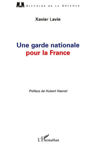 Une garde nationale pour la France