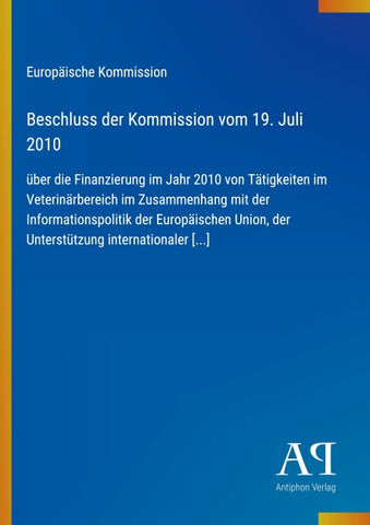 Beschluss der Kommission vom 19. Juli 2010