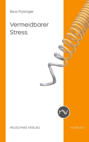 Vermeidbarer Stress