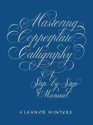 Mastering Copperplate Calligraphy