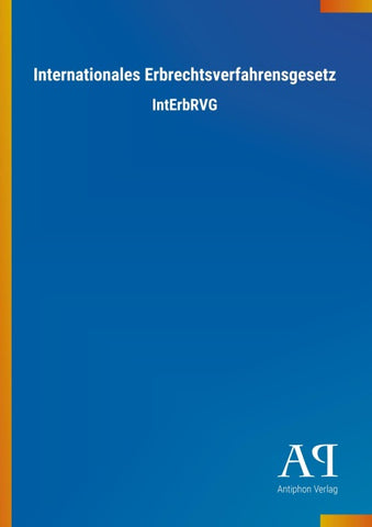 Internationales Erbrechtsverfahrensgesetz