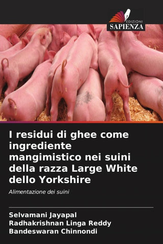 I residui di ghee come ingrediente mangimistico nei suini della razza Large White dello Yorkshire