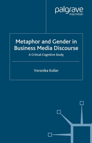 Metaphor and Gender in Business Media Discourse