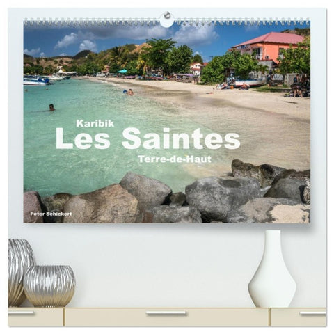 Karibik - Les Saintes - Terre De Haut (hochwertiger Premium Wandkalender 2027 DIN A2 quer), Kunstdruck in Hochglanz
