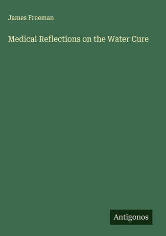 Medical Reflections on the Water Cure