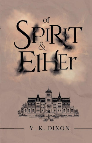 Of Spirit & Ether