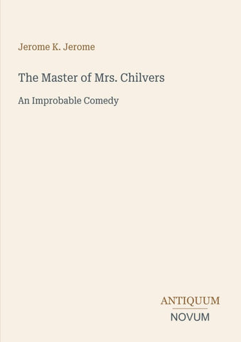 The Master of Mrs. Chilvers