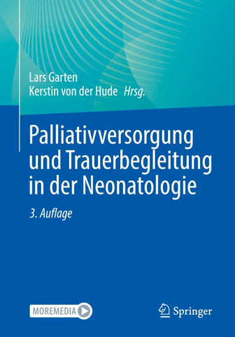 Palliativversorgung und Trauerbegleitung in der Neonatologie