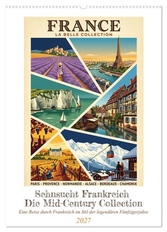 Sehnsucht Frankreich - Die Mid-Century Collection (Wandkalender 2027 DIN A2 hoch), CALVENDO Monatskalender