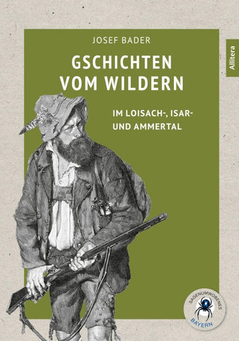 Gschichten vom Wildern