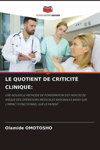 LE QUOTIENT DE CRITICITÉ CLINIQUE: