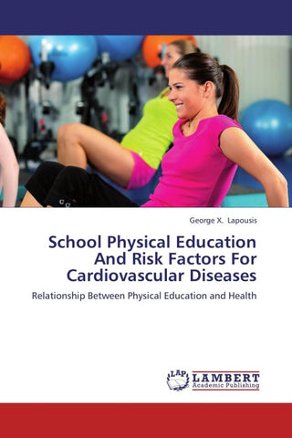 School Physical Education And Risk Factors For Cardiovascular Diseases